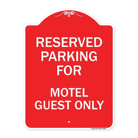 Parking Reserved For Motel Guest Only, Red & White Aluminum Architectural Sign